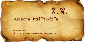 Kucsora Mátyás névjegykártya